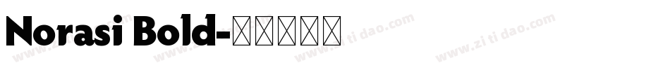 Norasi Bold字体转换